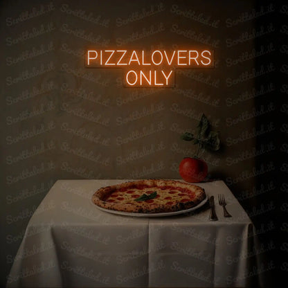 PIZZALOVERS ONLY