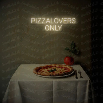PIZZALOVERS ONLY