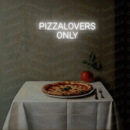 PIZZALOVERS ONLY