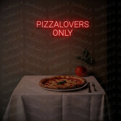 PIZZALOVERS ONLY